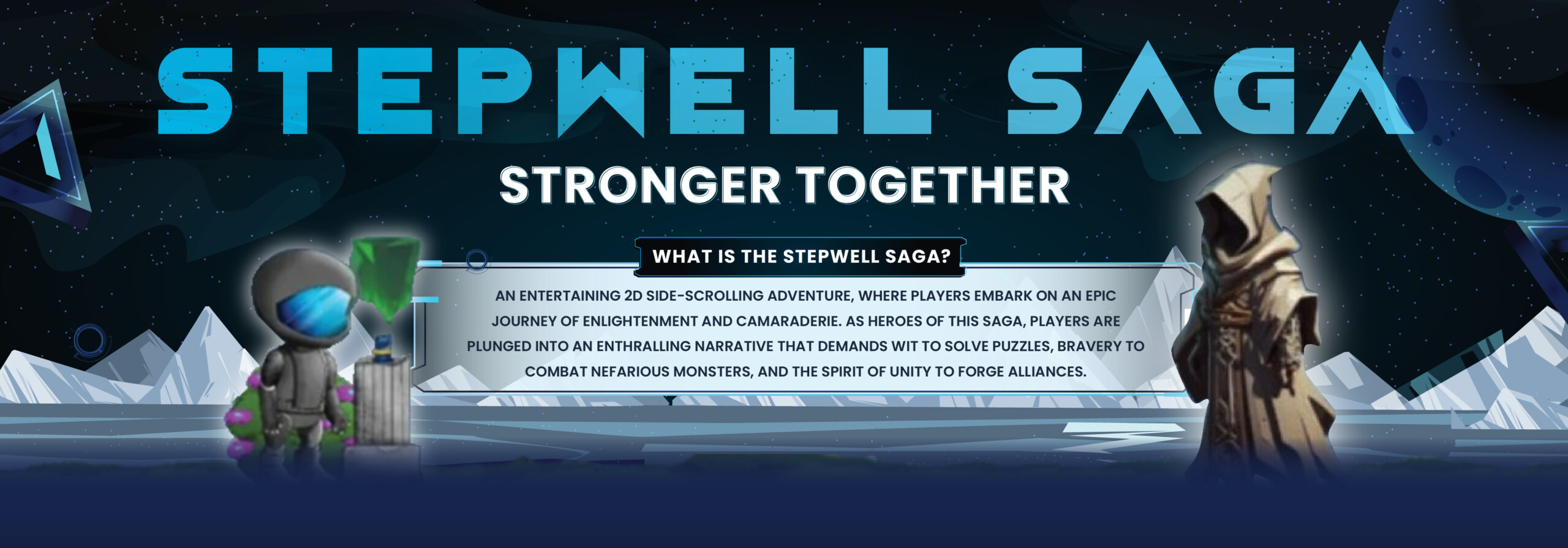 Promotional banner for "Stepwell Saga" game, featuring text "Stronger Together," description of the game, and images of two distinct character avatars against a futuristic backdrop.